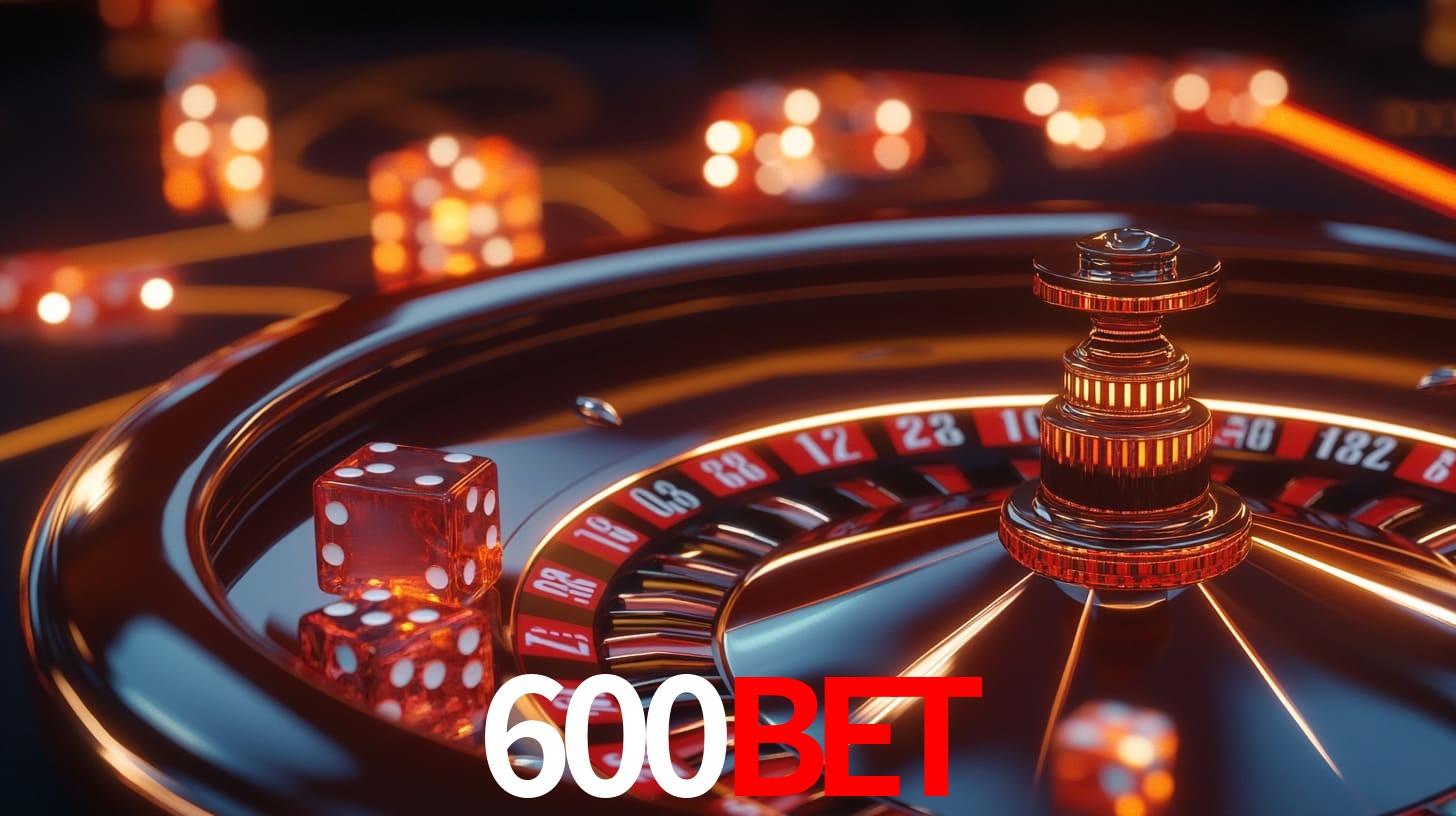 600BET: A Experiência de Casino com Jogos de Mesa ao Vivo